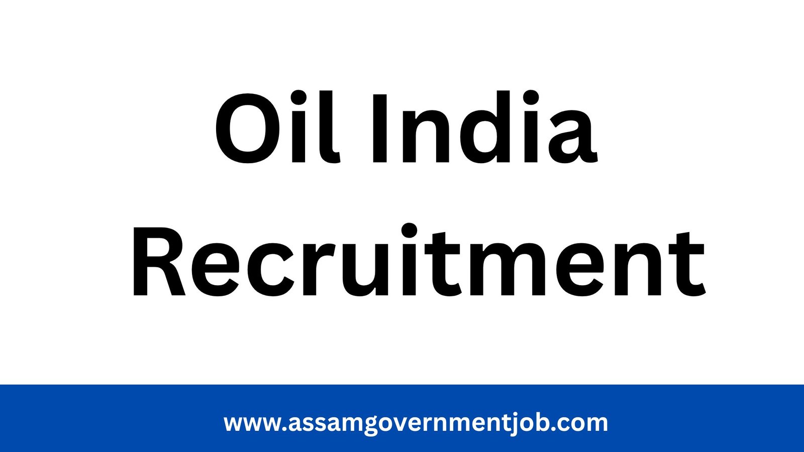 Oil India Graduate Teacher Recruitment