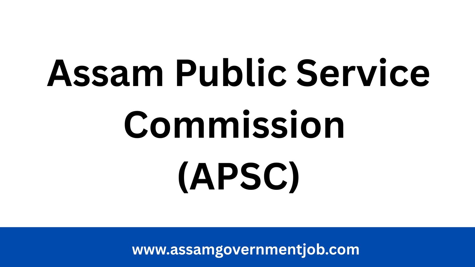 Assam PSC Recruitment