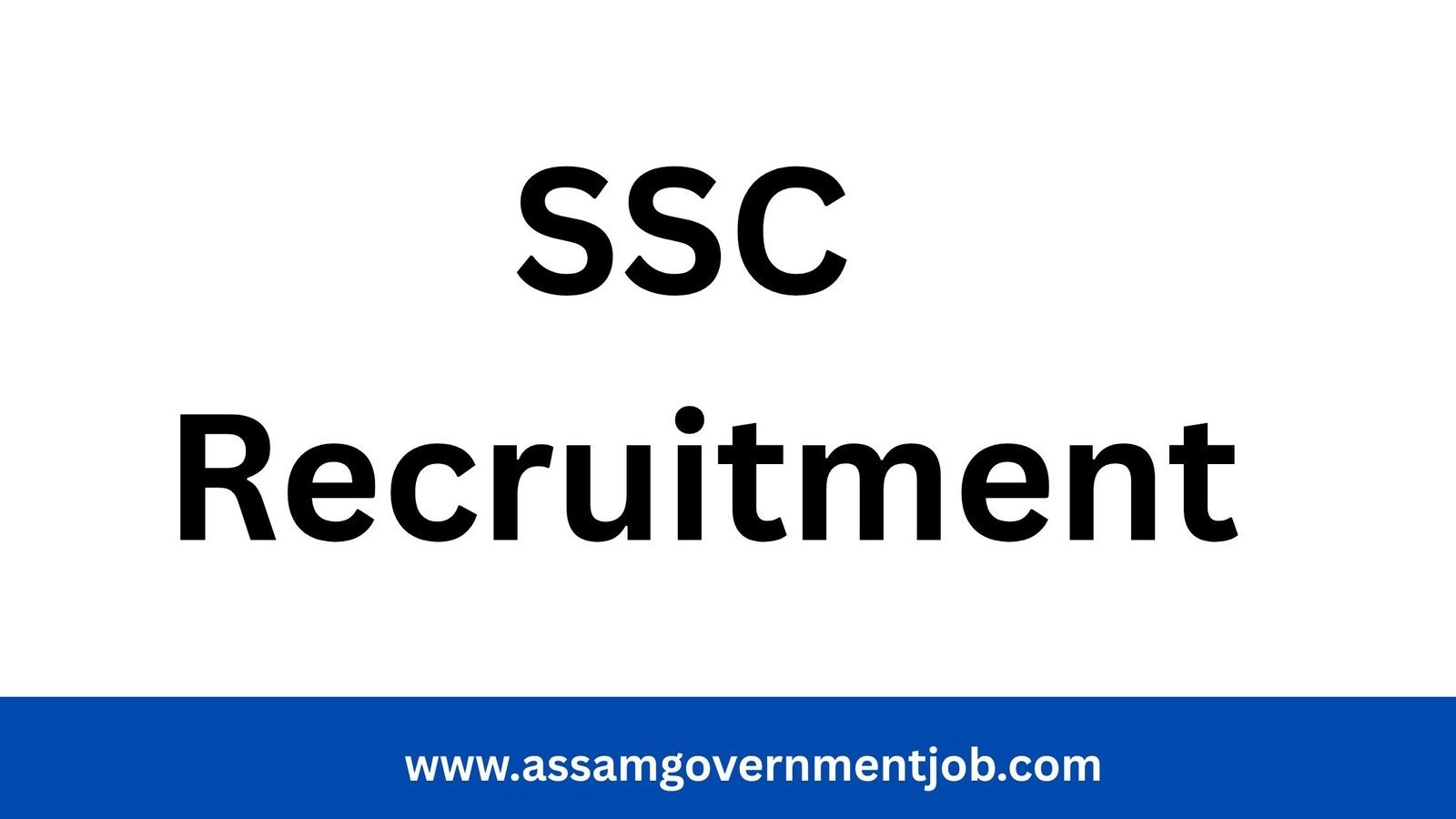 SSC Recruitment